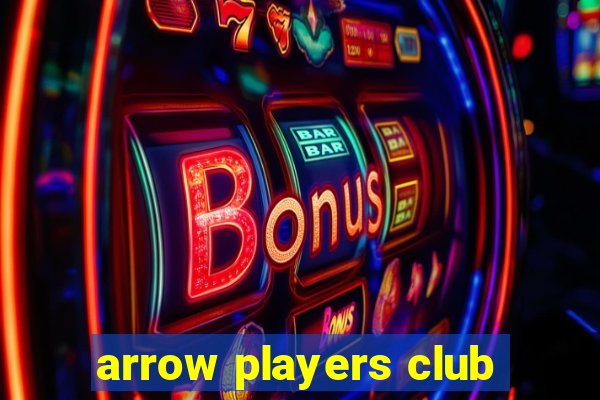 arrow players club